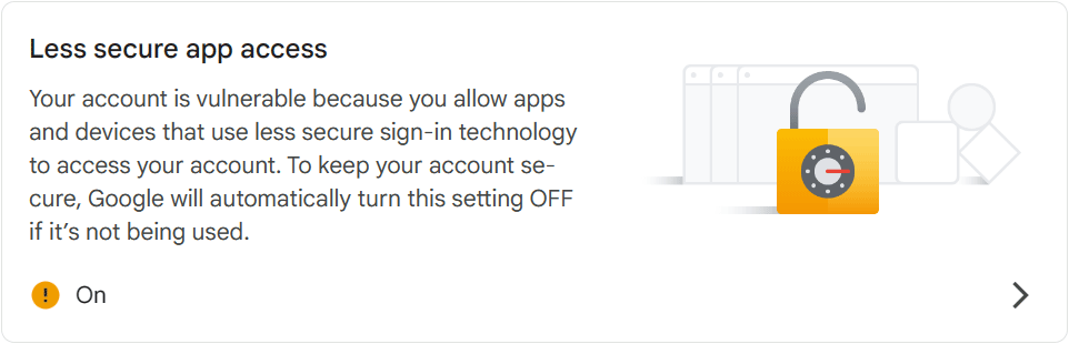 Google Workspace > Security > Less secure app access